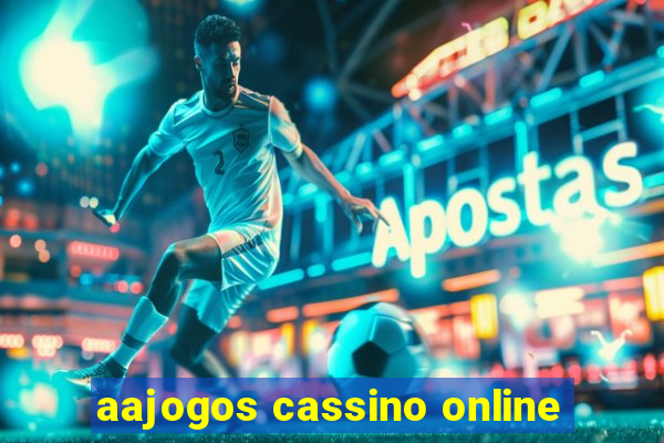 aajogos cassino online